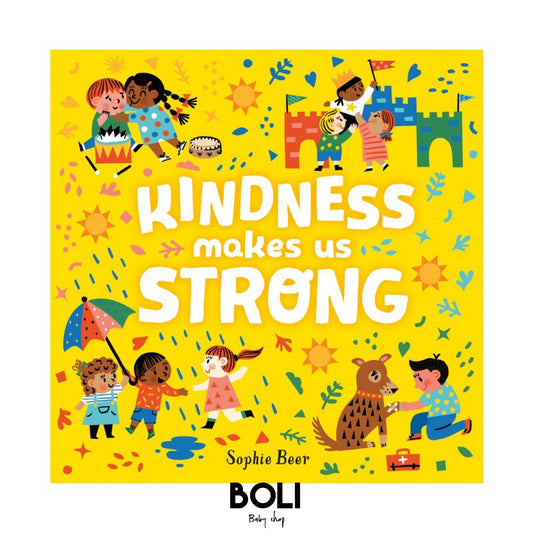 Kindness makes us strong